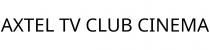 AXTEL TV CLUB CINEMA