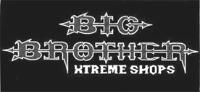 BIG BROTHER XTREME SHOPS