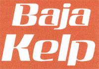 BAJA KELP