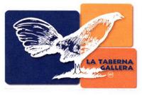 LA TABERNA GALLERA