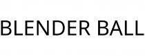 BLENDER BALL