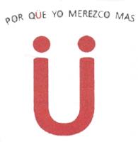 POR QÜE YO MEREZCO MAS Ü