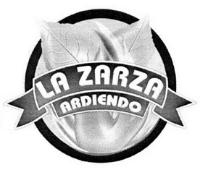 LA ZARZA ARDIENDO