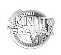 MINUTO PARA GANAR VIP
