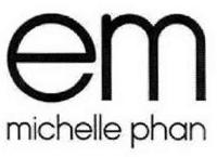 EM MICHELLE PHAN