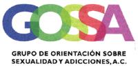 GRUPO DE ORIENTACIÓN SOBRE SEXUALIDAD Y ADICCIONES; GOSSA A