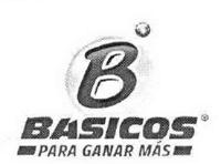 B BÁSICOS PARA GANAR MÁS
