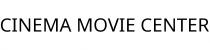 CINEMA MOVIE CENTER