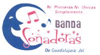 NI PRIMERAS NI UNICAS SIMPLEMENTE... BANDA SOÑADORAS DE GUADALAJARA JAL.