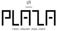 LA PLAZA MARKET; RESTAURANT; SHOPS; EVENTS