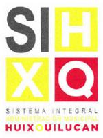 SI HXQ SISTEMA INTEGRAL ADMINISTRACIÓN MUNICIPAL HUIXQUILUCAN