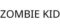 ZOMBIE KID