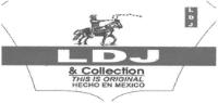 LDJ & COLLECTION