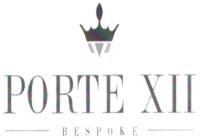 PORTE XII BESPOKE