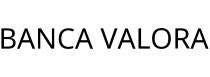 BANCA VALORA