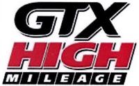 GTX HIGH MILEAGE