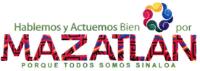 HABLEMOS Y ACTUEMOS BIEN POR MAZATLAN PORQUE TODOS SOMOS SINALOA