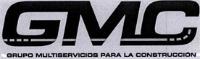 GMC GRUPO MULTISERVICIOS PARA LA CONSTRUCCIÓN