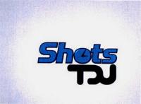 SHOTS TDU