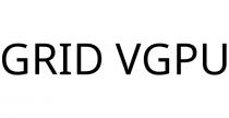 GRID VGPU