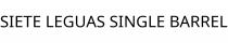 SIETE LEGUAS SINGLE BARREL