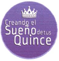 CREANDO EL SUEÑO DE TUS QUINCE