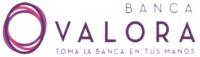 BANCA VALORA TOMA LA BANCA EN TUS MANOS