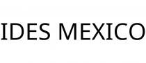 IDES MEXICO