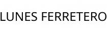 LUNES FERRETERO