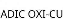 ADIC OXI-CU