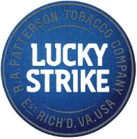 LUCKY STRIKE R.A. PATTERSON TOBACCO COMPANY EST. RICH'D. VA. USA