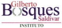 INSTITUTO GILBERTO BOSQUES SALDÍVAR