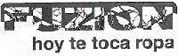 FUZION HOY TE TOCA ROPA