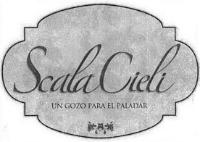 SCALA CIELI UN GOZO PARA EL PALADAR