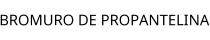 BROMURO DE PROPANTELINA