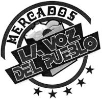 MERCADOS LA VOZ DEL PUEBLO