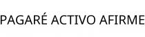 PAGARÉ ACTIVO AFIRME