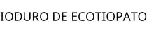 IODURO DE ECOTIOPATO