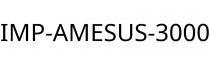 IMP-AMESUS-3000