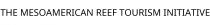 THE MESOAMERICAN REEF TOURISM INITIATIVE