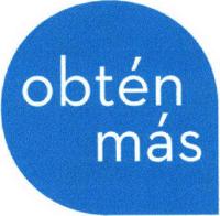 OBTÉN MÁS