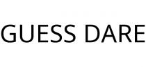 GUESS DARE