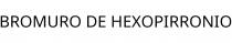 BROMURO DE HEXOPIRRONIO