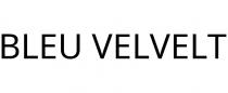 BLEU VELVELT