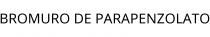 BROMURO DE PARAPENZOLATO