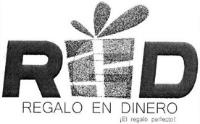 RED REGALO EN DINERO ¡EL REGALO PERFECTO!