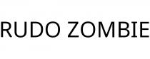 RUDO ZOMBIE