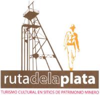 RUTA DE LA PLATA TURISMO CULTURAL EN SITIOS DE PATRIMONIO MINERO