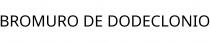 BROMURO DE DODECLONIO
