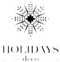 HOLIDAYS DECO